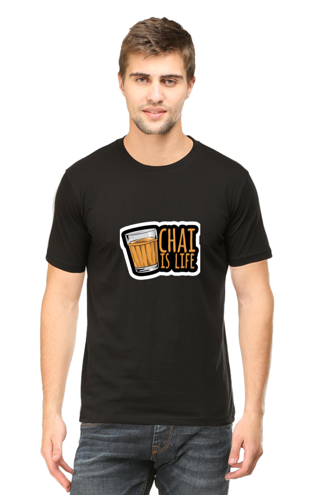 Chai Is Life Unisex Round Neck Half Sleeve T-Shirt