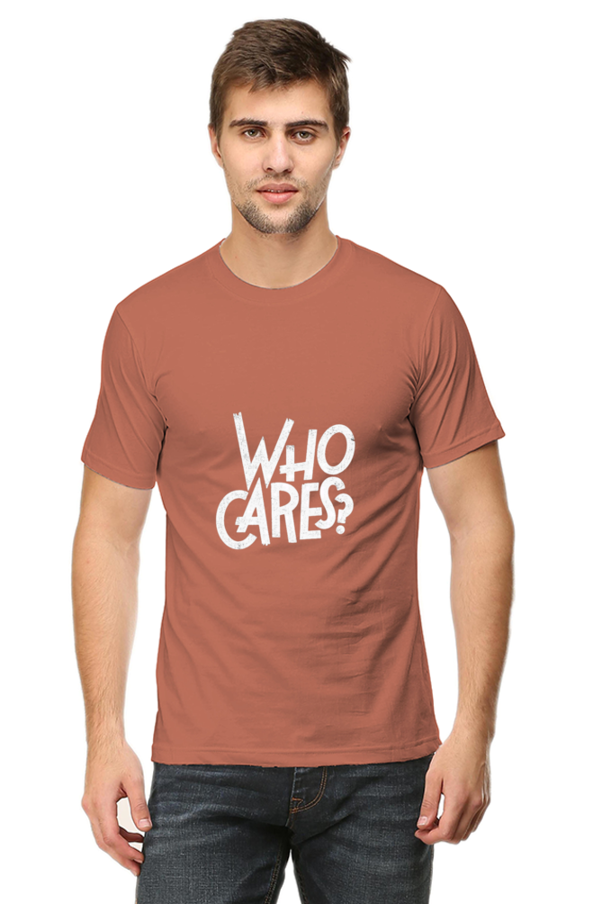 Who Cares? Unisex Round Neck Half Sleeve T-Shirt