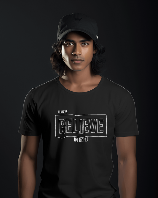 Always Believe in Kohli Unisex Round Neck Half Sleeve T-Shirt